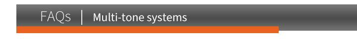 FAQs amplifier multi-tone systems