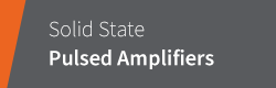 Solid state pulsed amplifiers