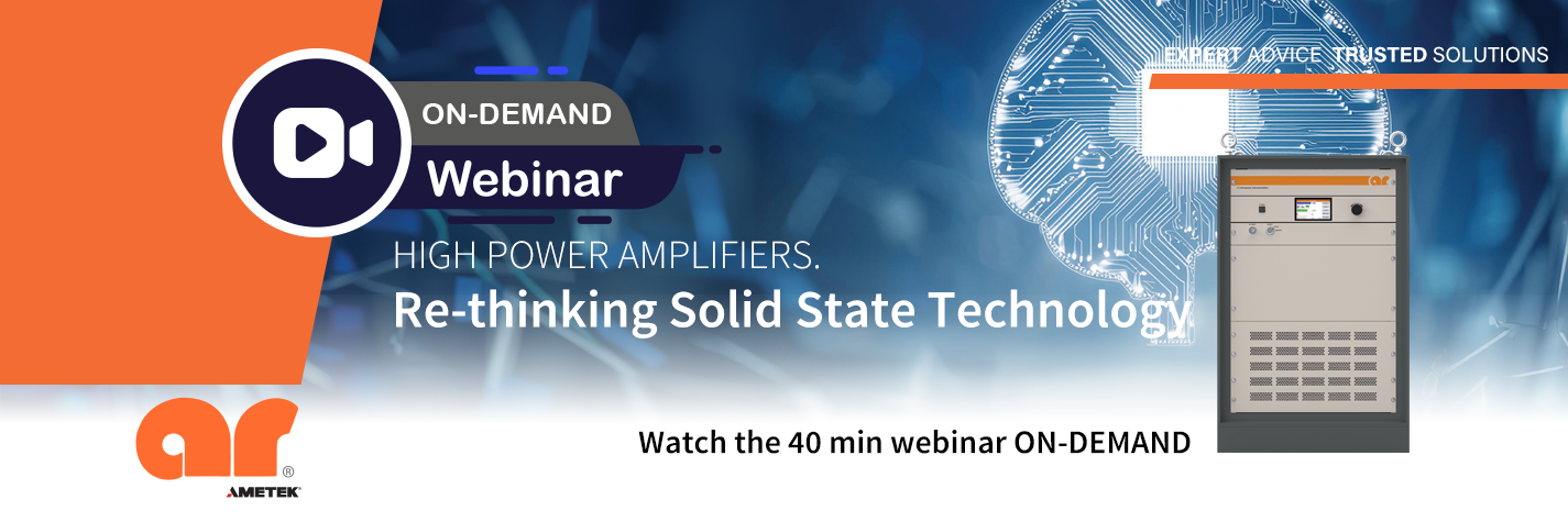 Watch the 40 Min Solid State Amplifier webinar on-demand